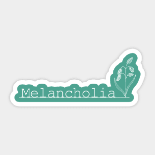 Melancholia Sticker